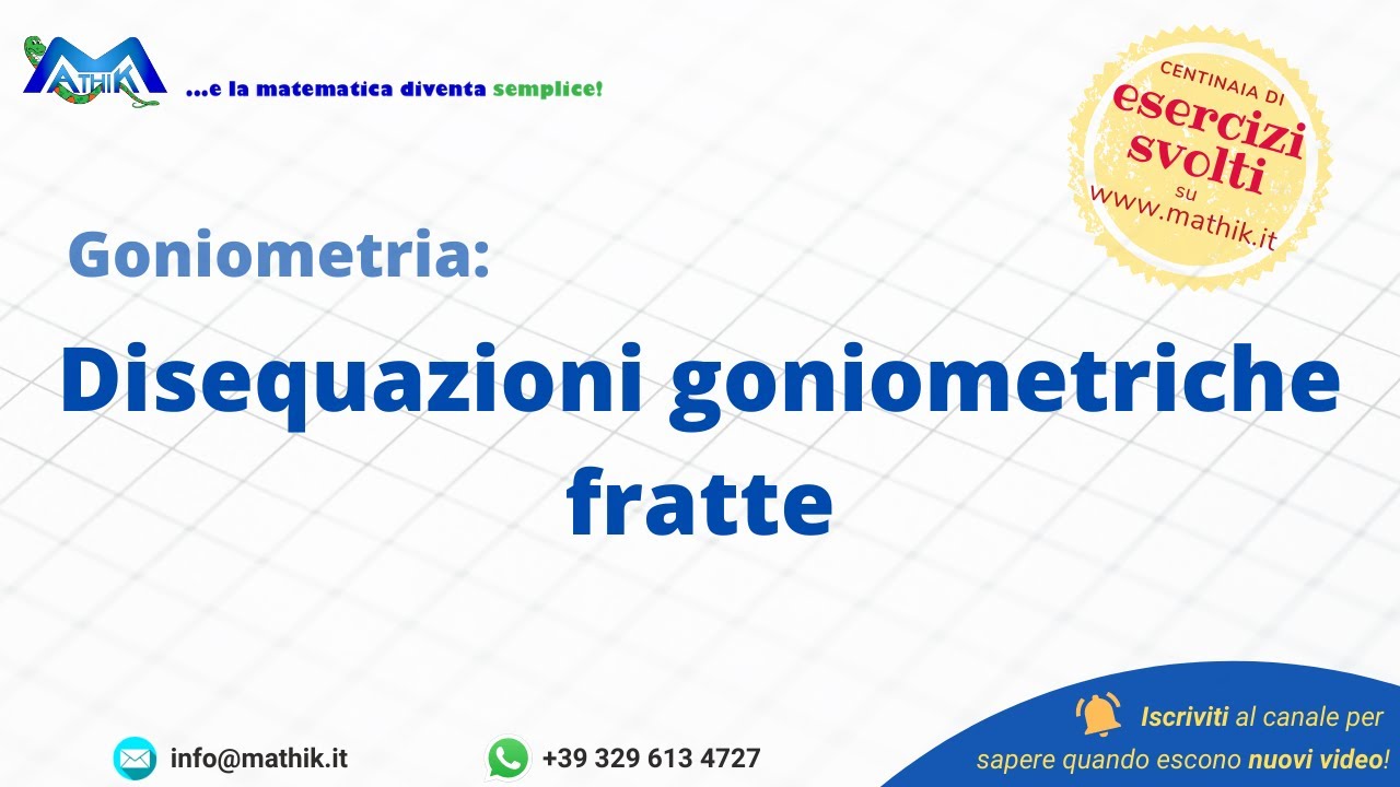 23 Disequazioni goniometriche fratte