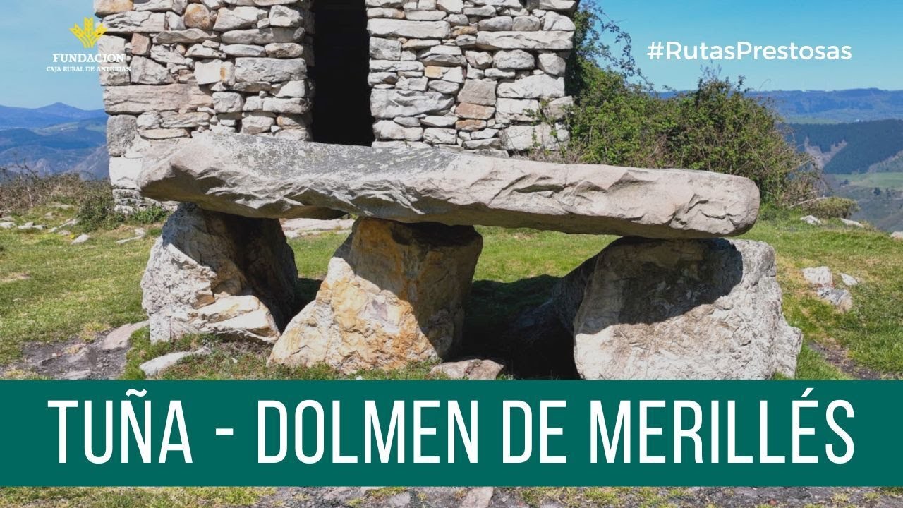 Canal Prestosu | Rutas prestosas: ruta al Dolmen de Merillés desde Tuña, #Tineo