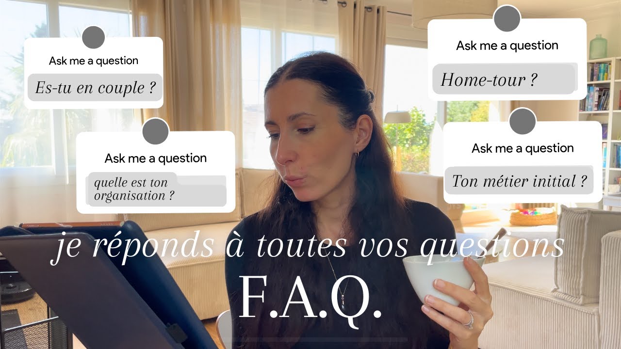 Tea Talk - Je réponds à toutes vos questions ✨