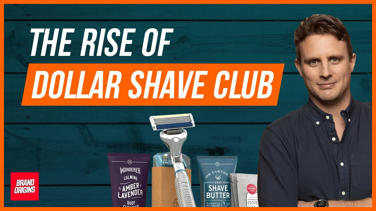 Why Unilever Acquired Dollar Shave Club for $1 Billion Dollars
