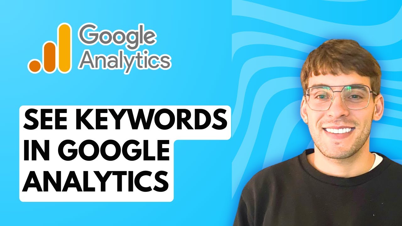 How to See Keywords in Google Analytics [2026 Full Guide]