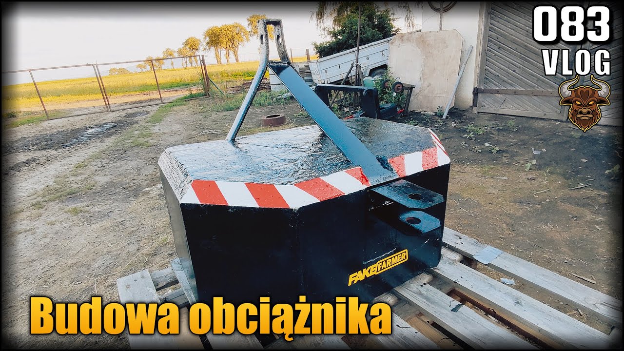 Budowa obciążnika! Szefu majstruje - obciążnik, balast do ciągnika. Capek dociążony! | Vlog #83