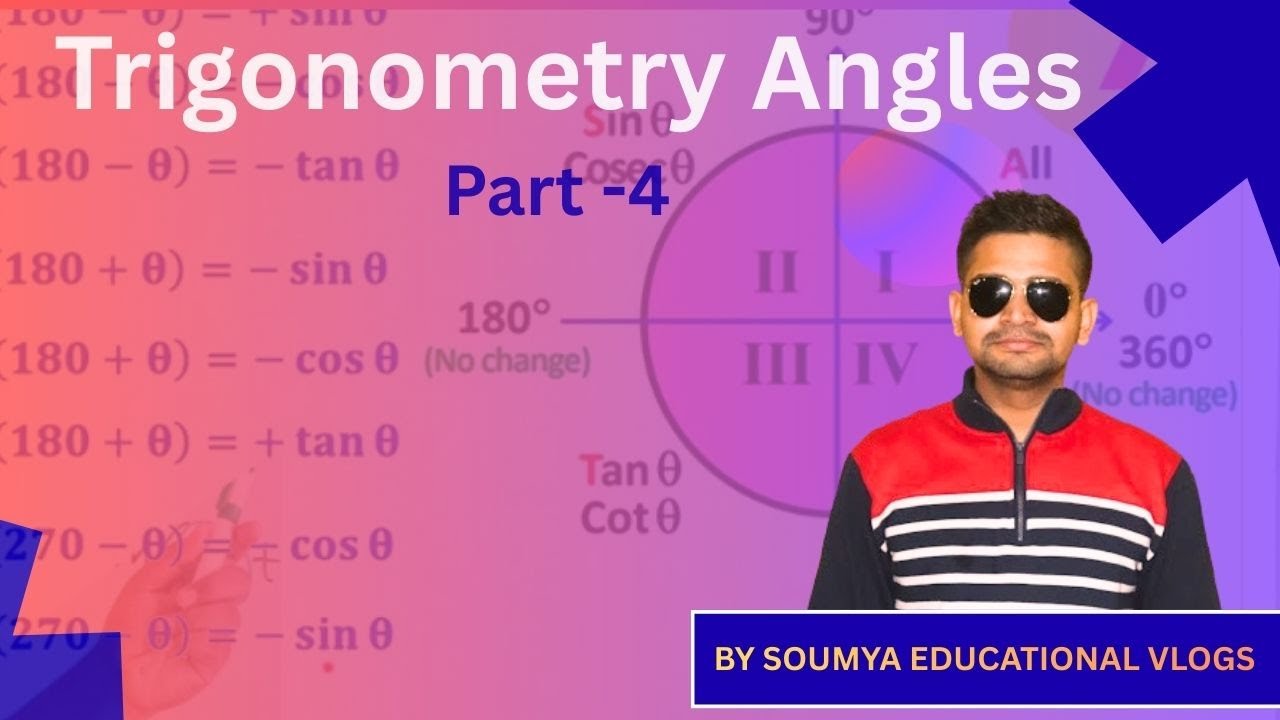 ||Trigonometry Angles|| Class -10|| Part-4 By Soumya Educational Vlogs