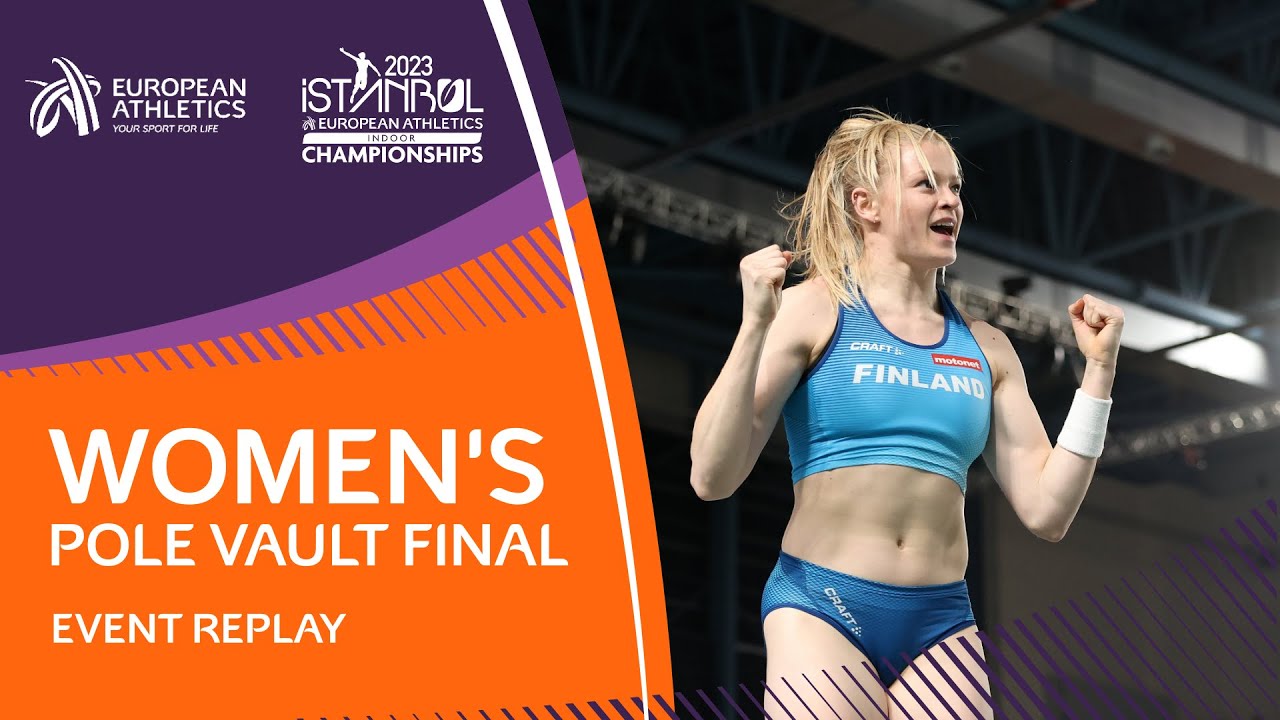 Murto wins Finland’s first Euro indoor gold since 2000 | Women's pole vault Final | Istanbul 2023