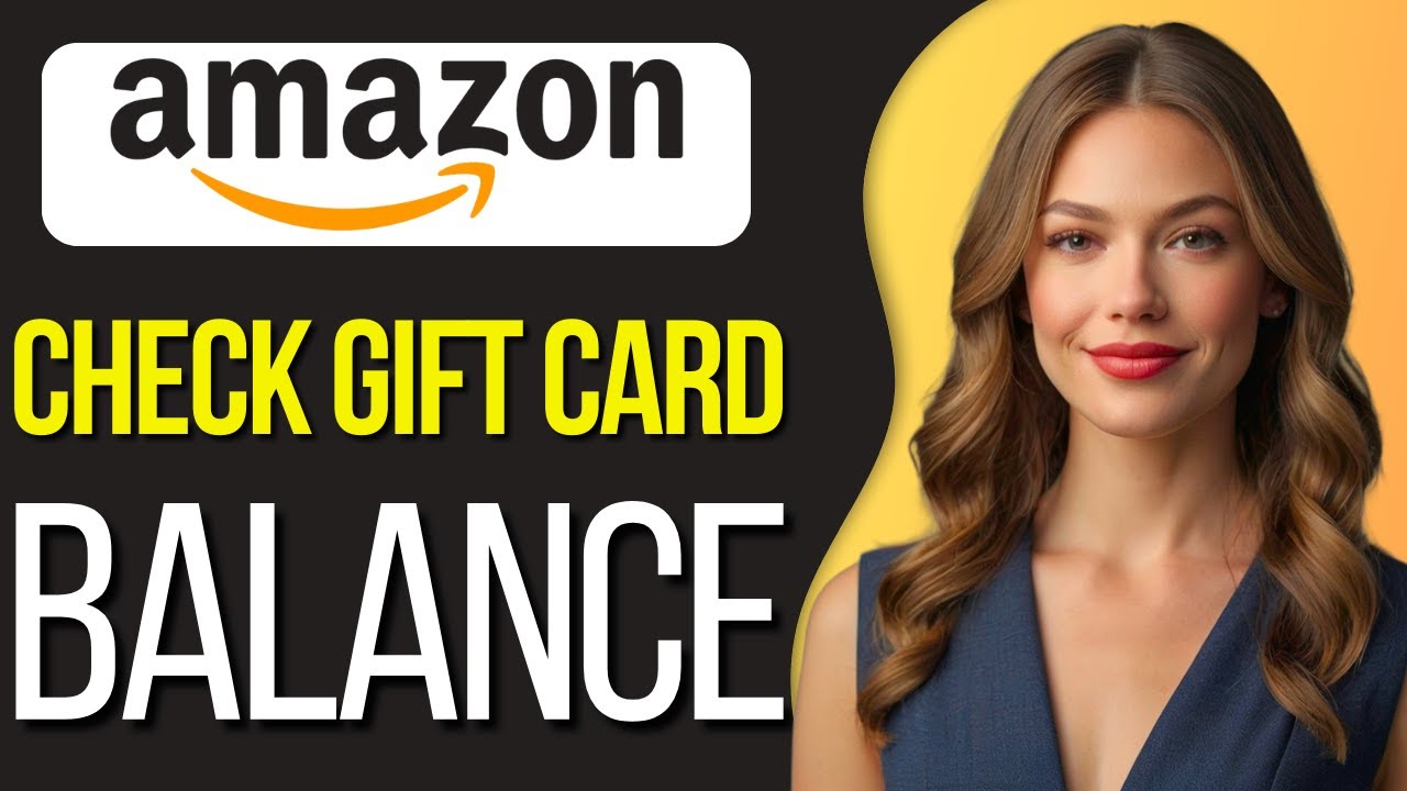 How to Check Amazon Gift Card Balance Without Redeeming | Step-by-Step Guide 2025