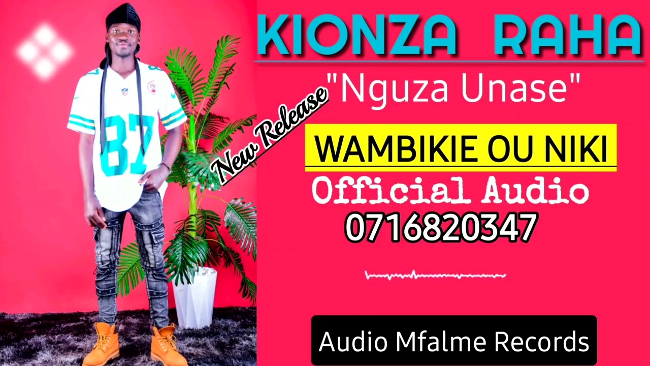 Wambikie ou niki by kionza raha
