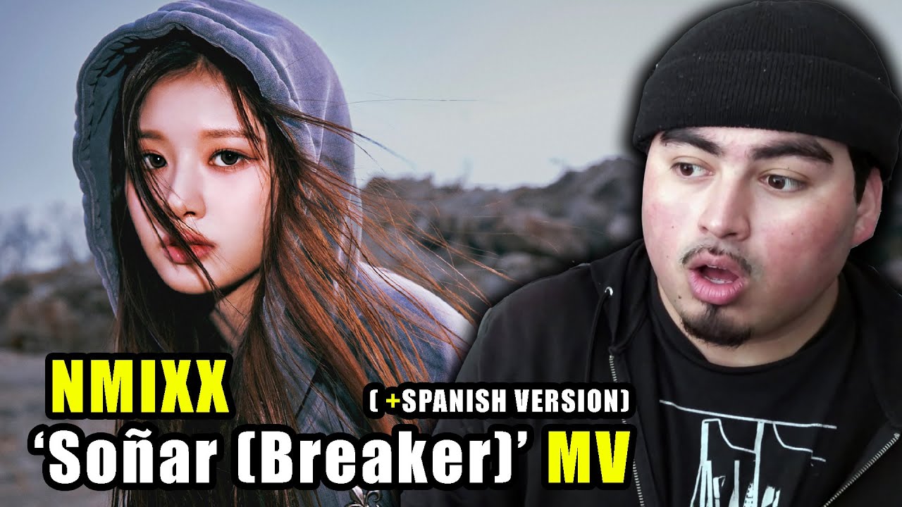 NMIXX SINGS IN SPANISH TOO?! | NMIXX 'Soñar (Breaker)' M/V | REACTION