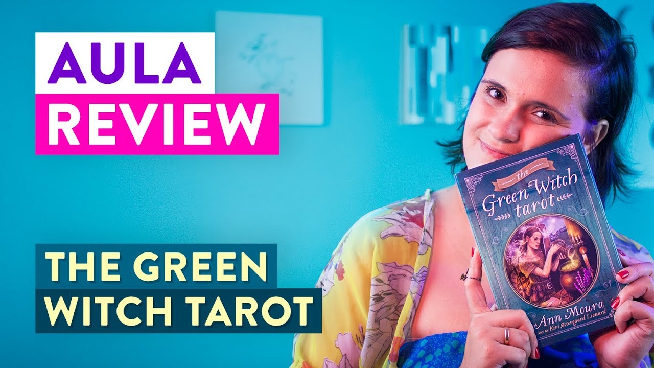 [AULA / Review] The Green Witch Tarot (Tar&ocirc; da Bruxa Verde)