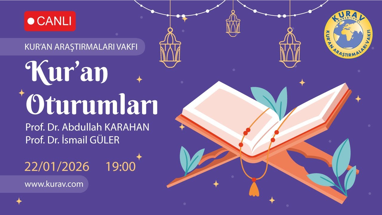 Kur'an Oturumları /  Furkan Suresi 10-19 ayetler (İnkacıların Ahiretteki Halleri)