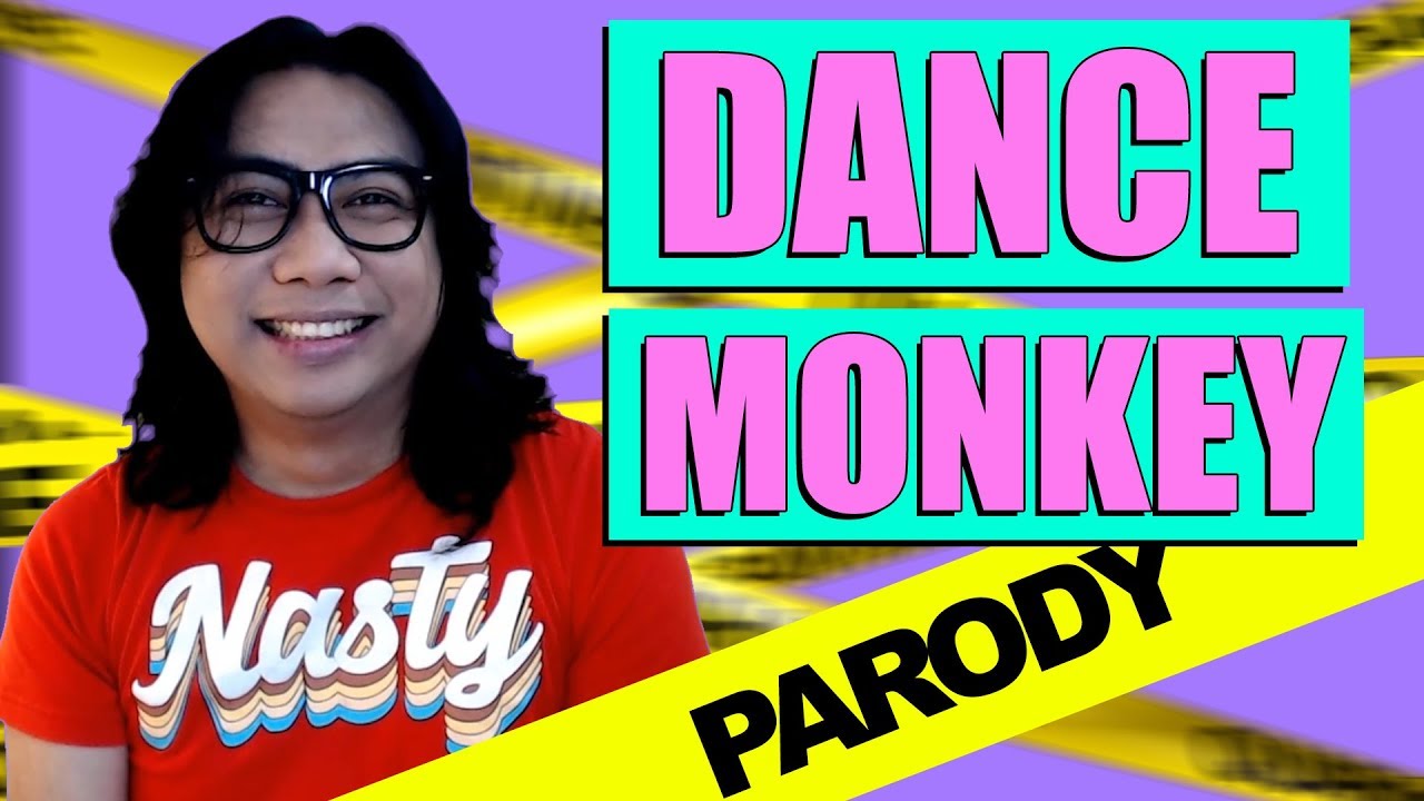 DANCE MONKEY PARODY by SIR REX