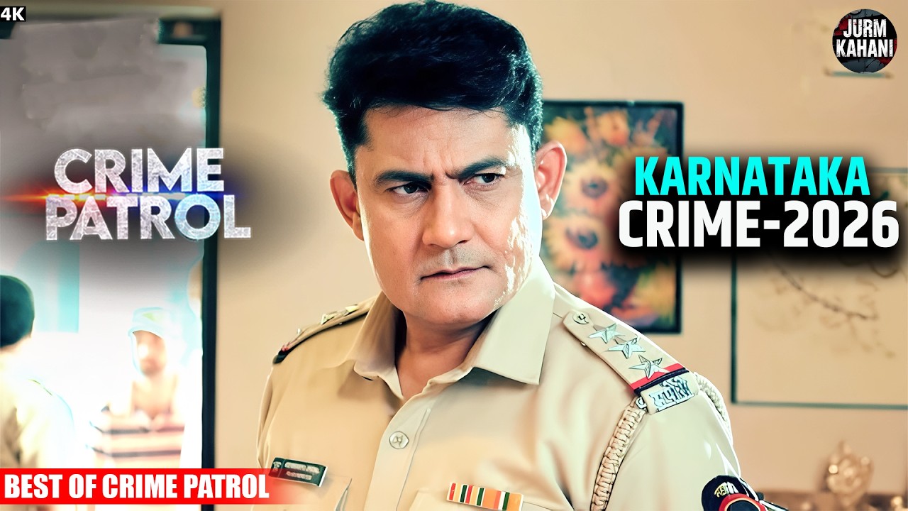 #karnataka Crime | Crime Patrol | Crime Show 2026 | New Episode | Real Crime | Nayi Kahaniya