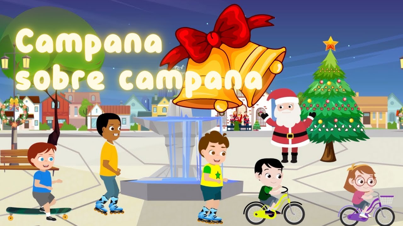 A cantar! - CAMPANA SOBRE CAMPANA 🔔 Canciones infantiles de Navidad 🎅🏼