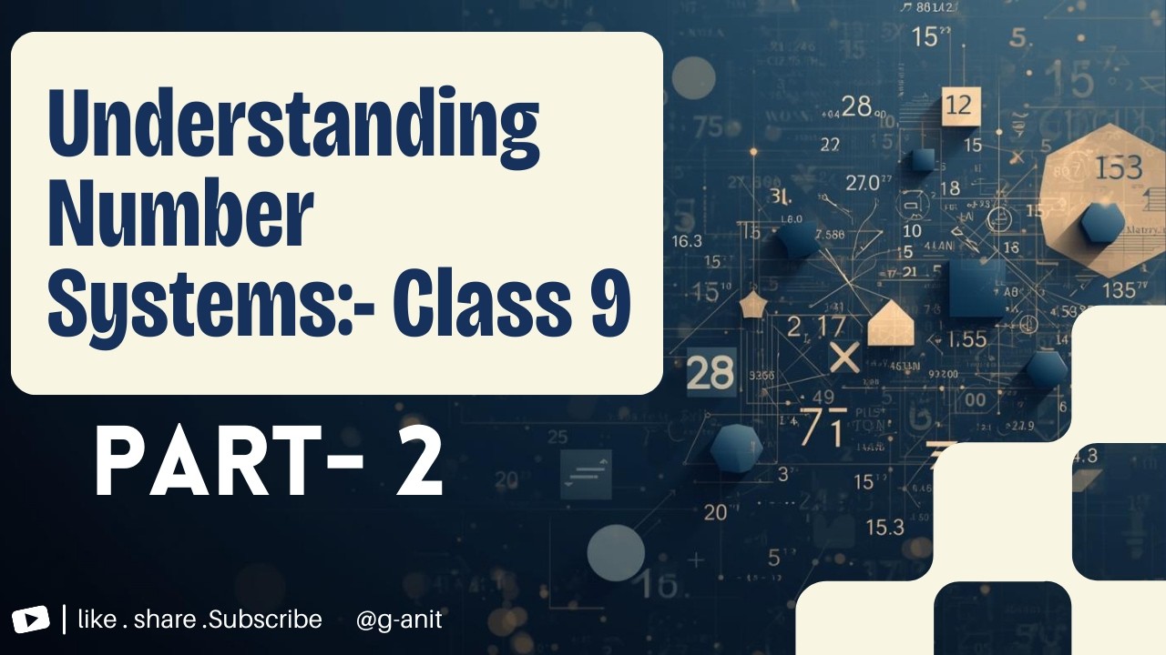 CLASS 9 || NUMBER SYSTEM PART 2