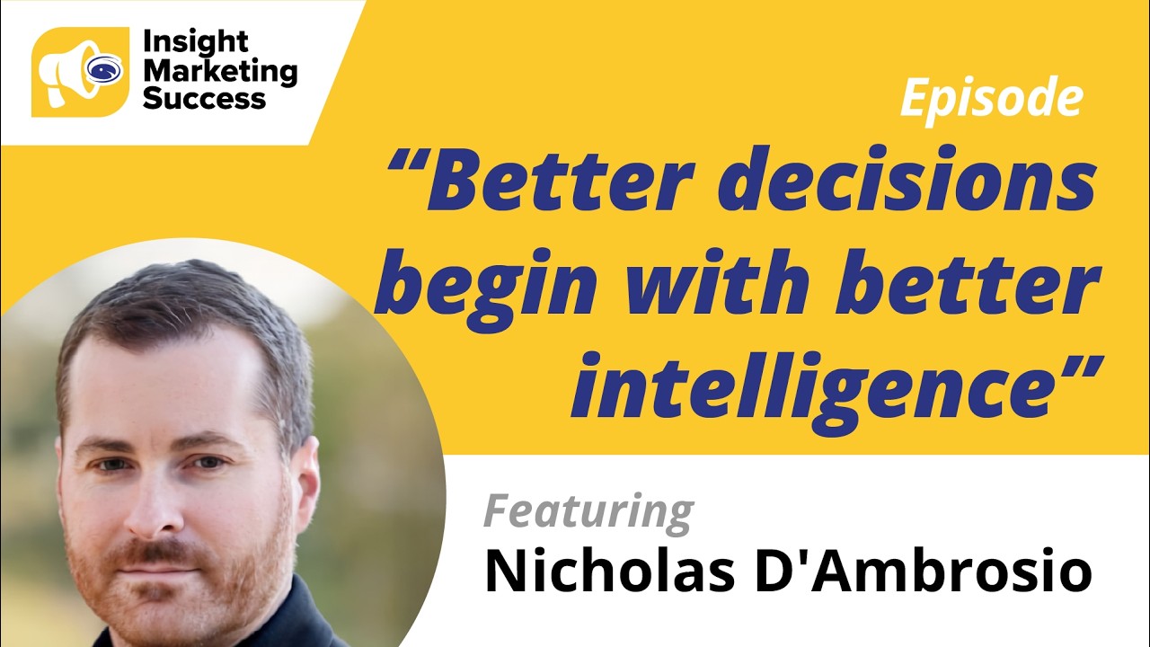 Podcast Nicholas DAmbrosio Episode  Better Decisions start with better Intelligence