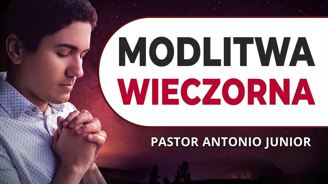 Modlitwa na dobranoc – Psalm 91, odmawiaj razem ze mną
