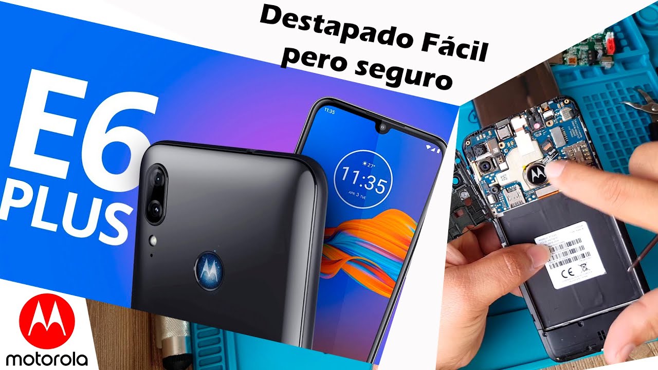 como destapar moto e6 plus / Desarmar Celular con seguridad