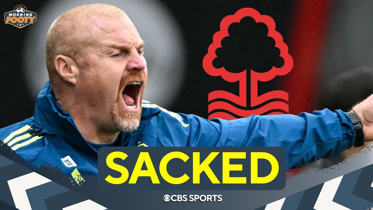 Nottingham Forest SACK Sean Dyche | 3rd MANAGER FIRED!