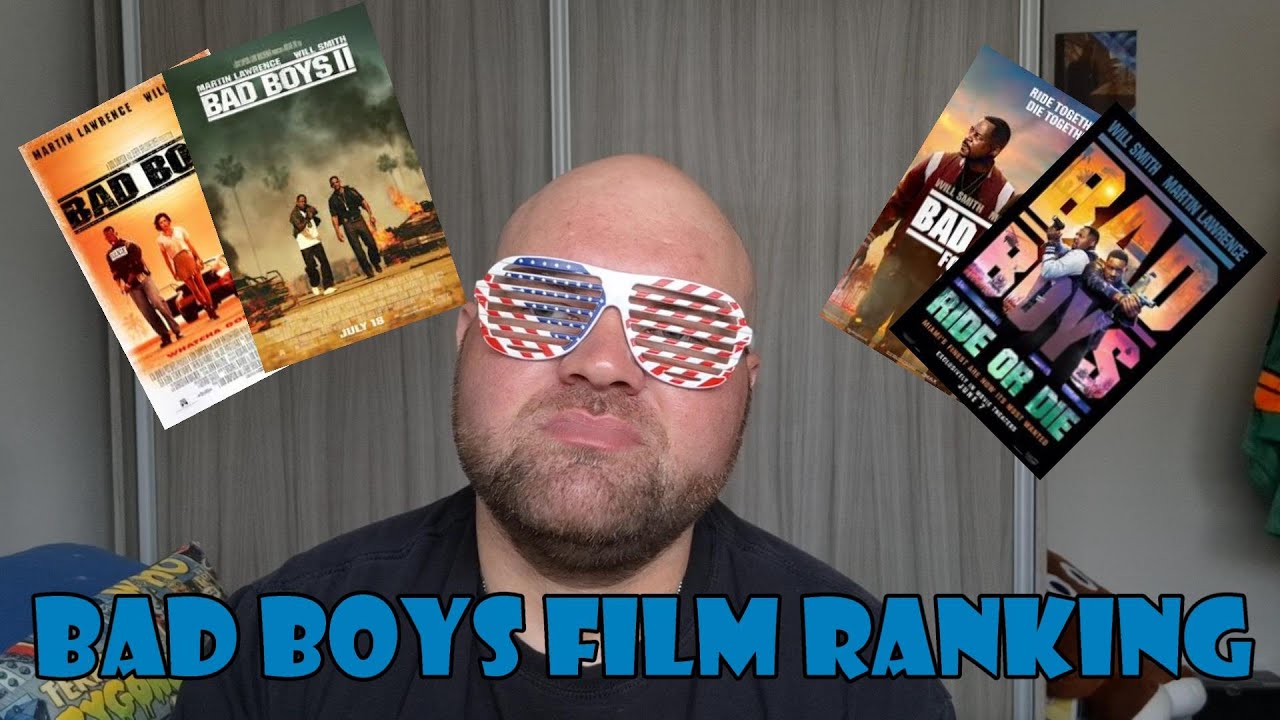 Bad Boys Film Ranking