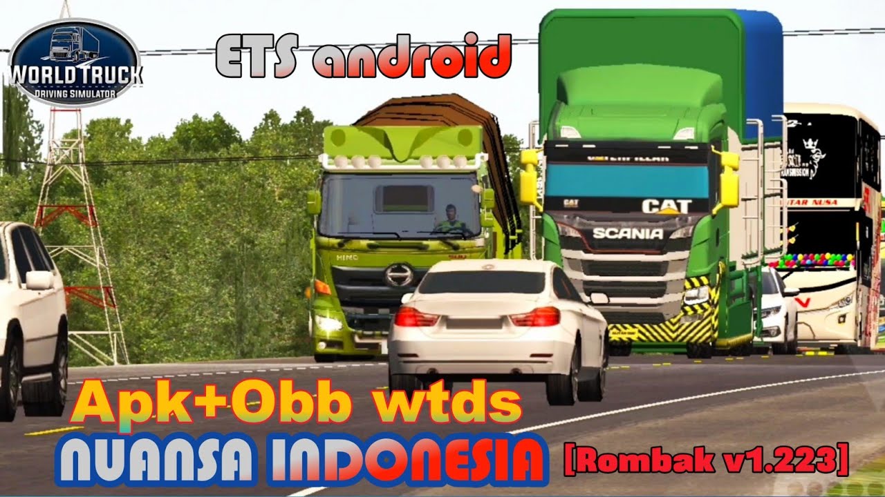 Mod APK+OBB wtds Nuansa Indonesia[Rombak v1.223] // world truck driving simulator