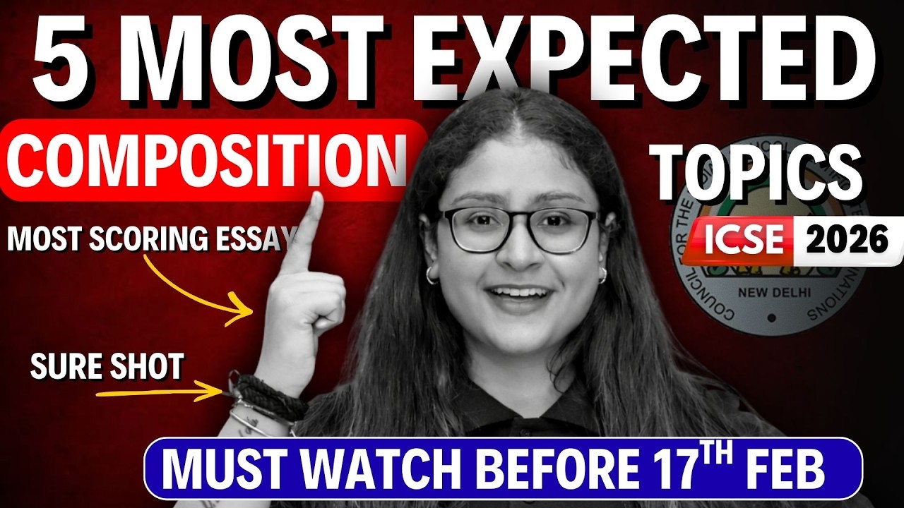 5 Most Expected Composition | ICSE 2026 | Class 10 English Language | How To Write A Perfect Essay