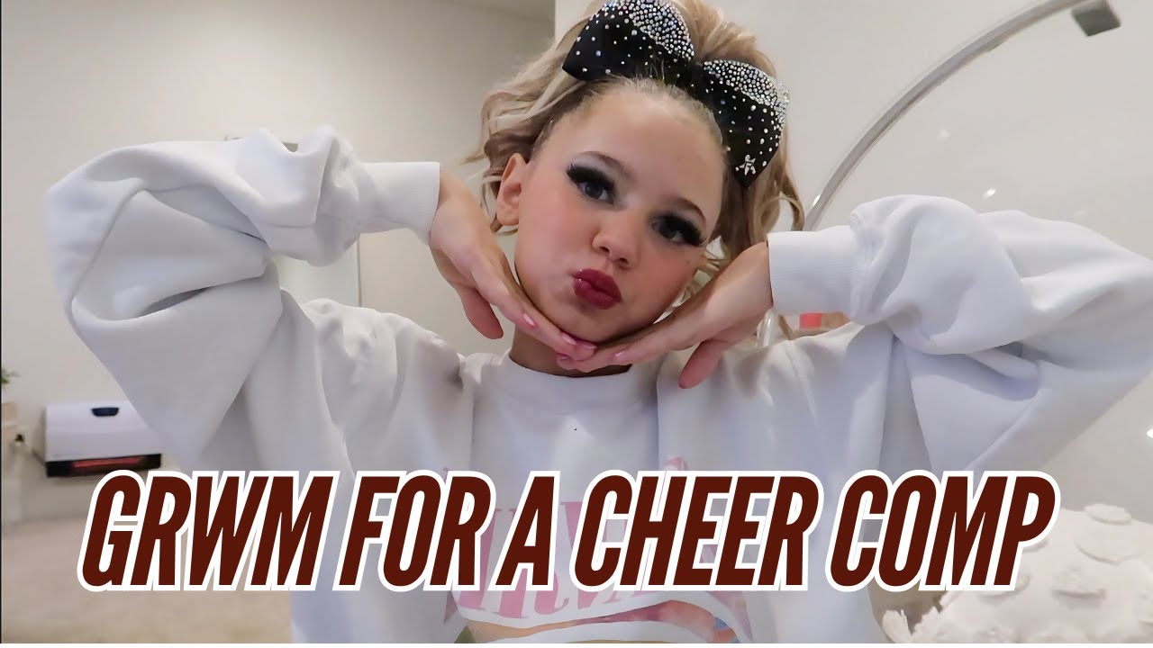 GRWM FOR MY CHEER COMP!