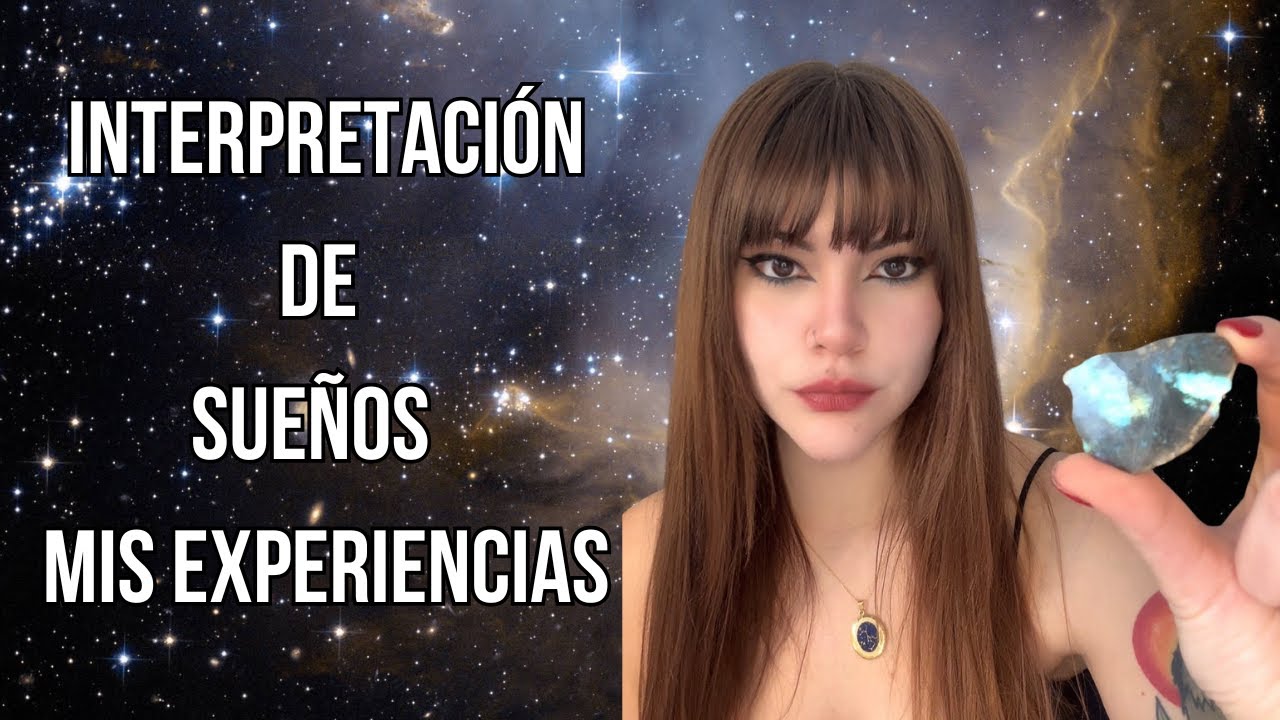 Mi experiencia con la interpretación y el trabajo de sueños