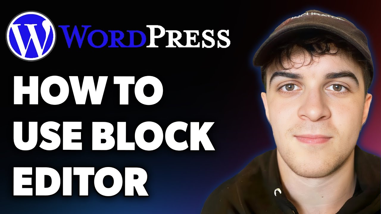 How to Use the Wordpress Block Editor for Beginners (Full 2025 Guide)