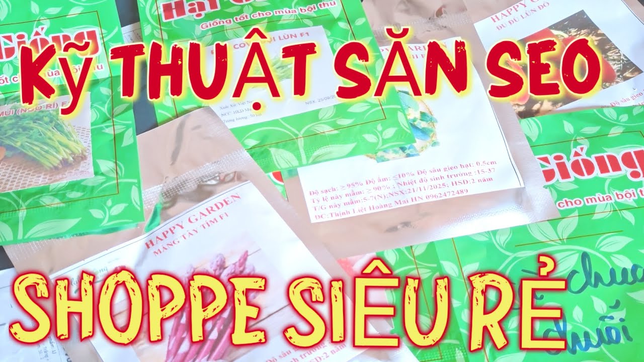 Kỹ THUẬT SĂN SEO SHOPPE DÀNH CHO MẸ BỈM