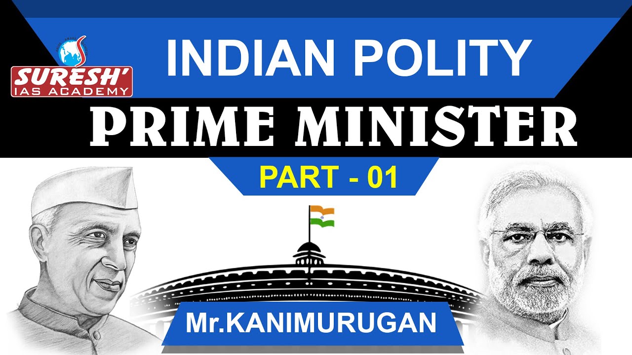 Indian Polity | Prime Minsters  - Part 1 | Kani Murugan | Suresh IAS Academy