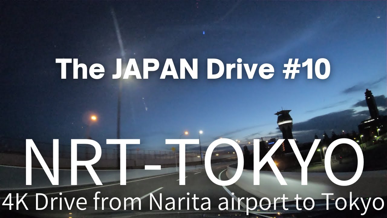 The JAPAN Drive #10 To Tokyo Asakusa area From Narita international airport