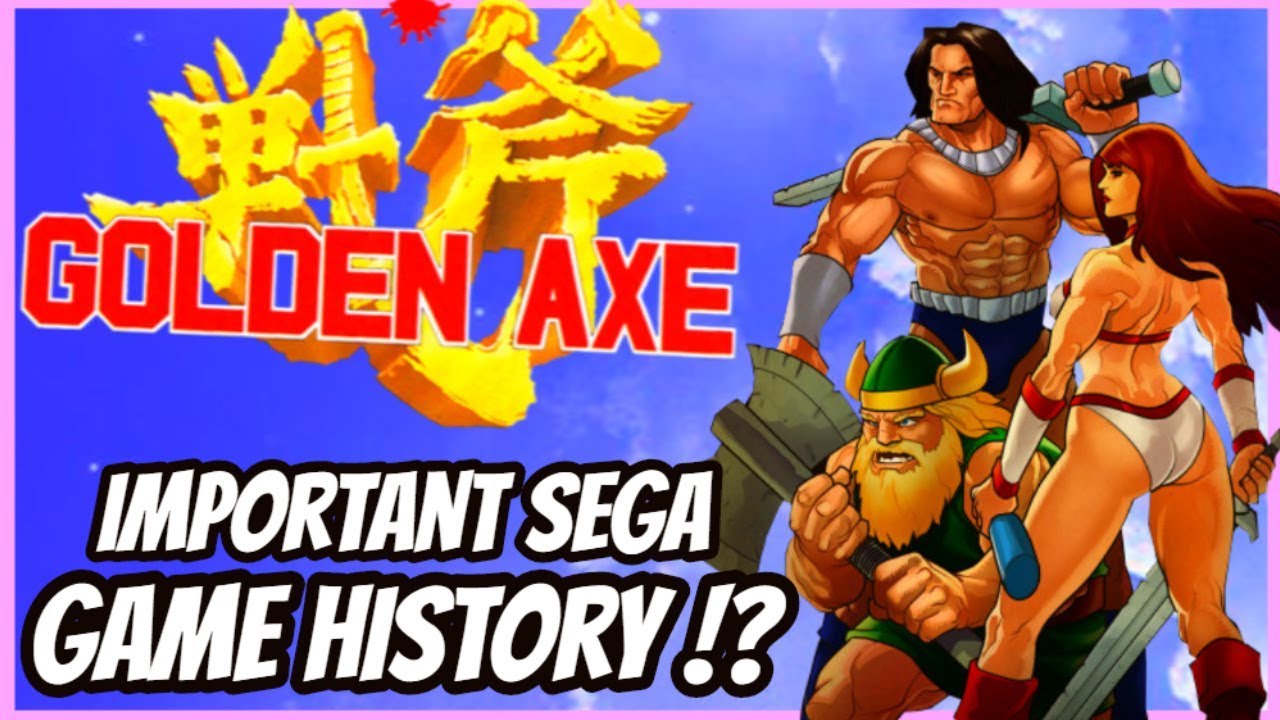 БЕЗУМНАЯ история GOLDEN AXE — Почему она так важна!? — ИСТОРИЯ ИГРЫ SEGA