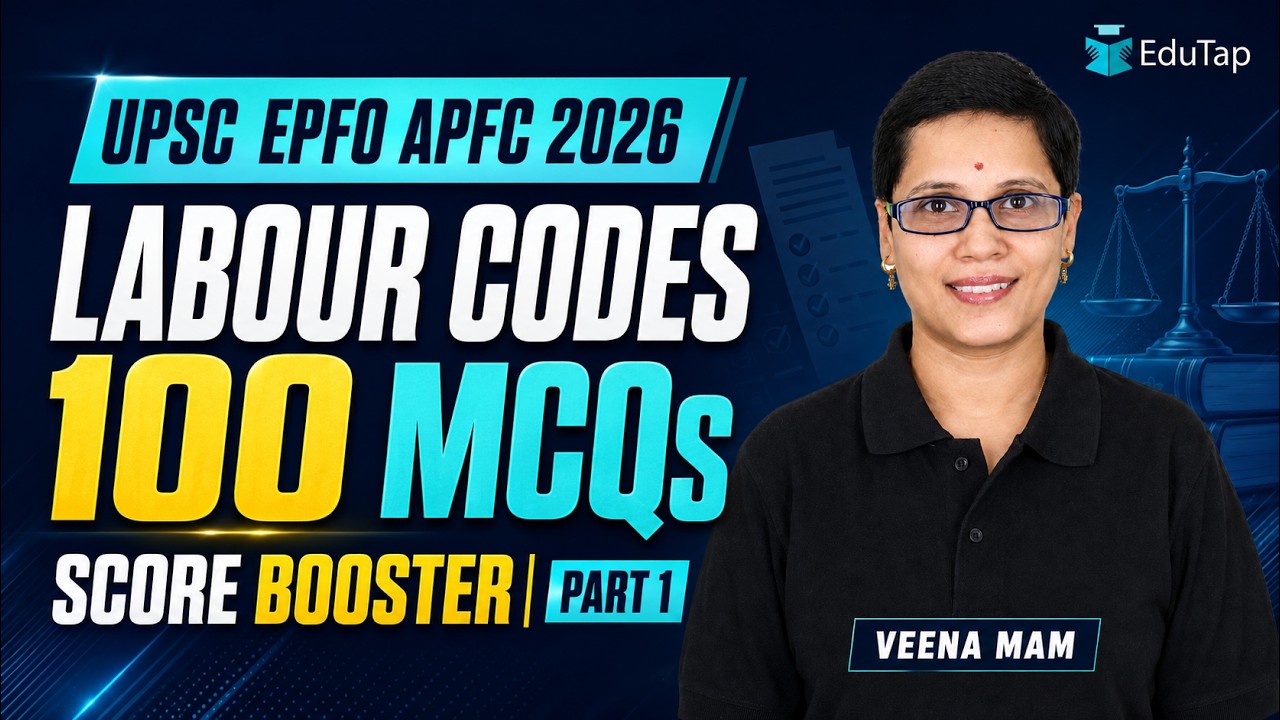 UPSC EPFO APFC 2026 Labour Codes Free Classes: 100 Most Important MCQs | Part 1