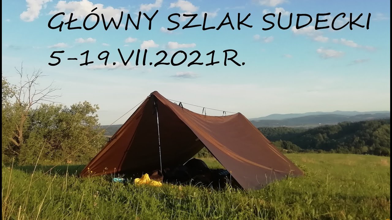 Główny Szlak Sudecki (GSS) im. Mieczysława Orłowicza. Relacja z przejścia. 5-19.VII.2021r.
