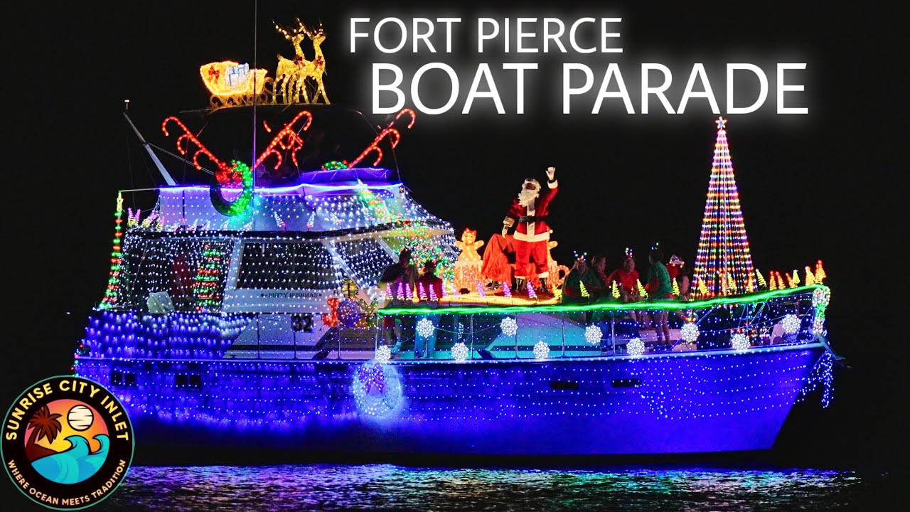 Fort Pierce Christmas Boat Parade Inlet 2025