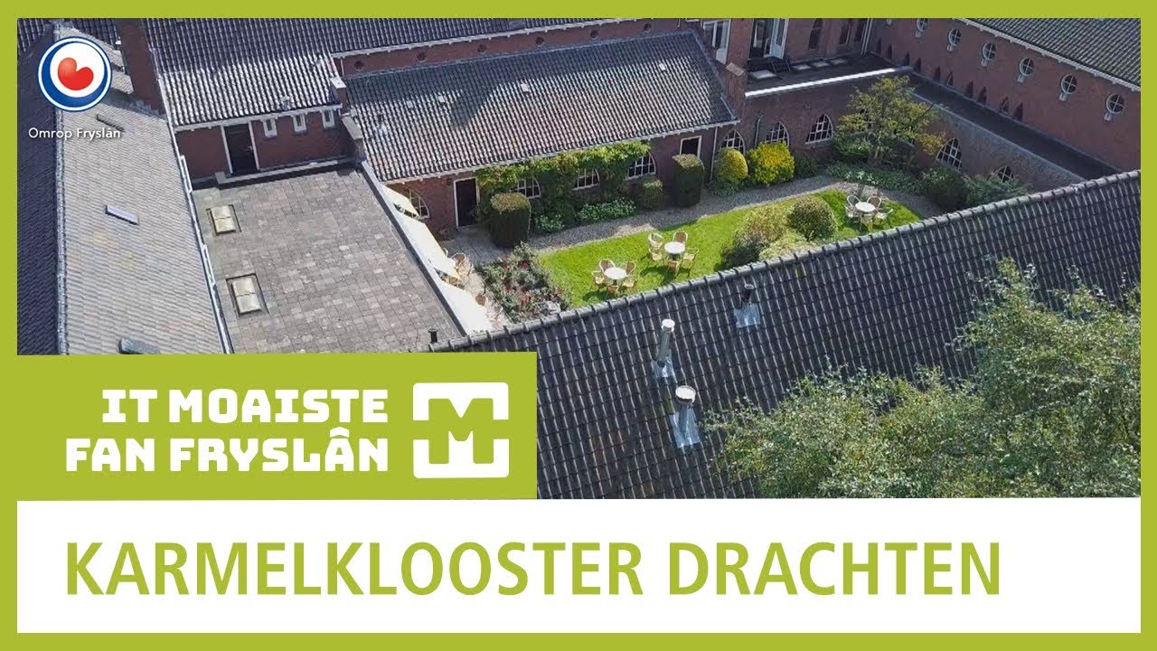 MOAISTE FAN FRYSLAN: Karmelklooster Drachten