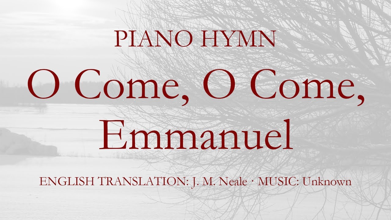 O Come, O Come, Emmanuel | Calm Instrumental Christmas Hymn
