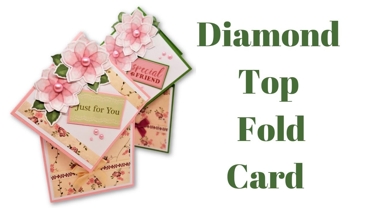 Diamond Top Fold Card
