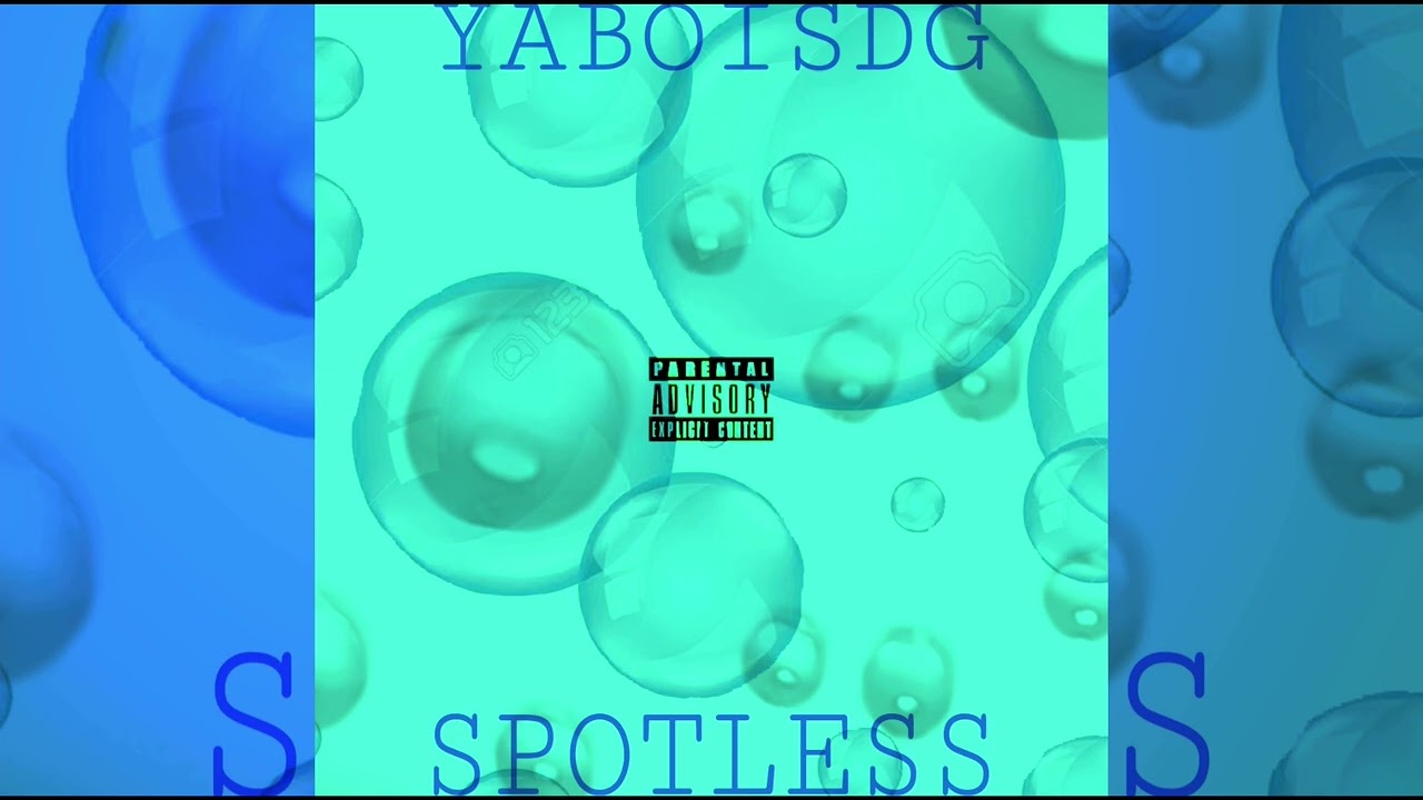 YaBoiSDG - Spotless (Prod By. @UniversalVGMusicians) 
