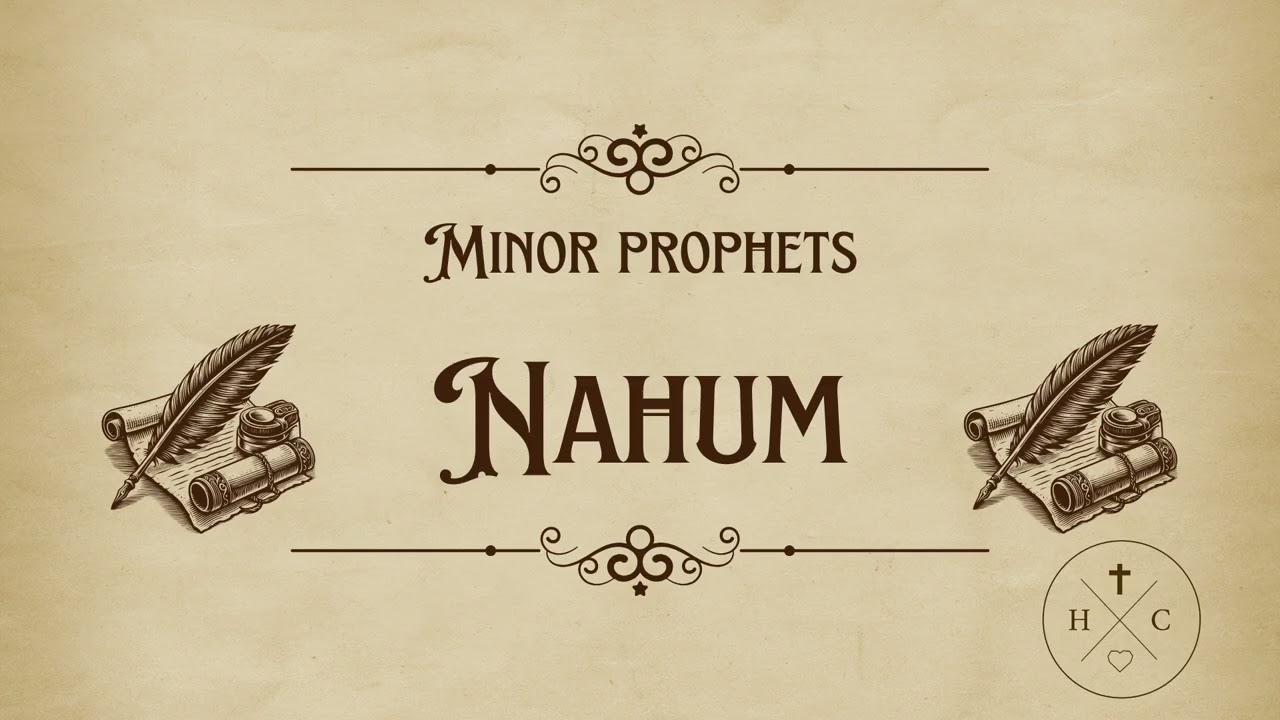 Nahum Week 3