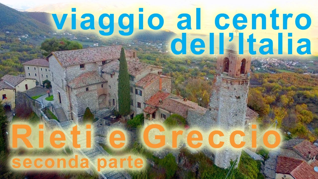 Rieti e Greccio (seconda parte) Lazio - Viaggio al centro dell'Italia (sottotitolato per non udenti)