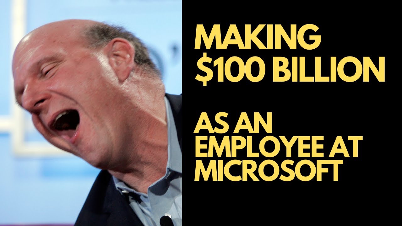 How Steve Ballmer has a NET WORTH of $100 billion dollars