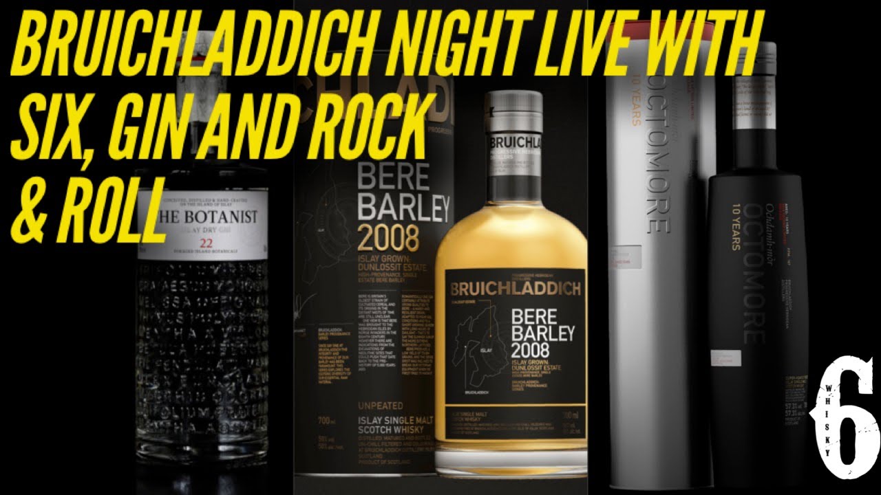 Bruichladdich Night (The Botanist Gin, Bruichladdich Bere Barley and Octomore)
