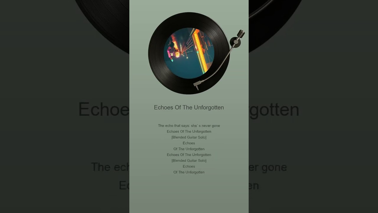 Echoes Of The Unforgotten