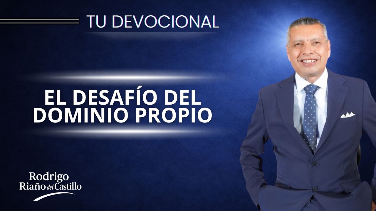EL DESAF&Iacute;O DEL DOMINIO PROPIO 📺  Mi&eacute;rcoles 1 Abril 2026 / En L&iacute;nea Con Dios