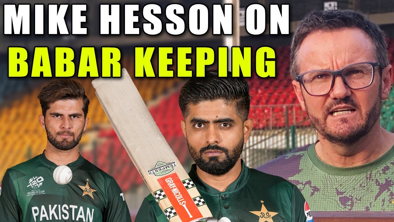 Mike Hesson: Babar Azam is working to earn his spot as opener | Shaheen Afridi World Class Bowler