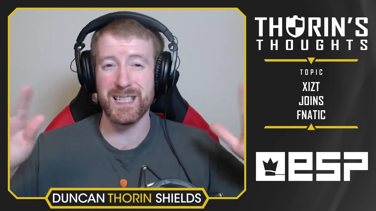 Thorin's Thoughts - Xizt Joins FNATIC (CS:GO)