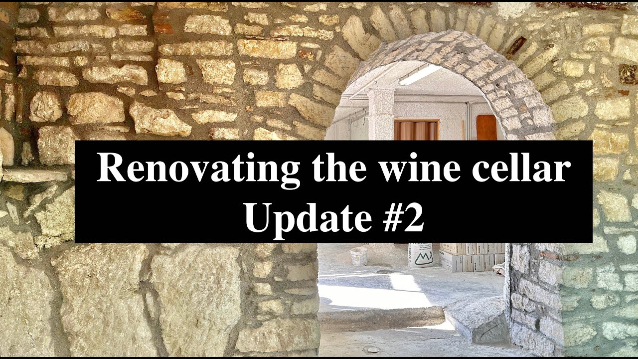 Renovating the Wine Cellar Update 2 / Aggiornamento della cantina dei vini Aggiornamento 2