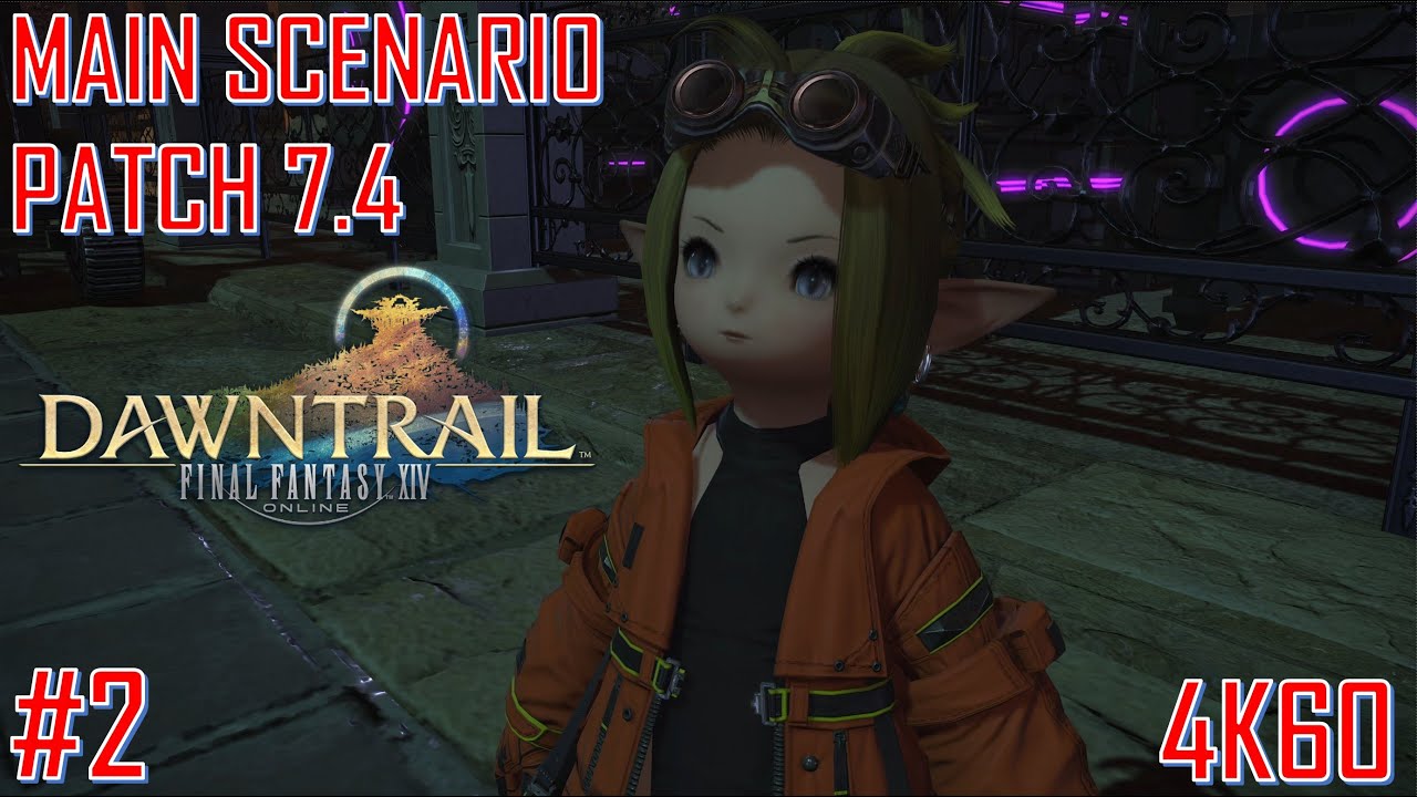 Final Fantasy XIV Основной сценарий, патч 7.4 [4K60], Часть 2