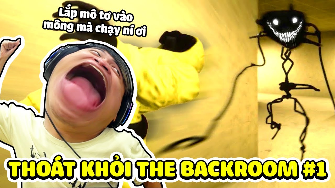 Chơi Game Này...Tôi Trở Thành Kẻ Mù Đường !!! Thoát Khỏi The Backroom #1