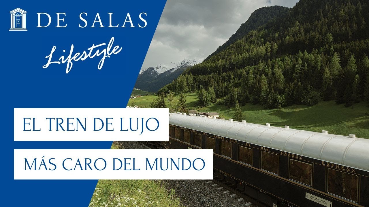 El tren de lujo m&aacute;s caro del mundo